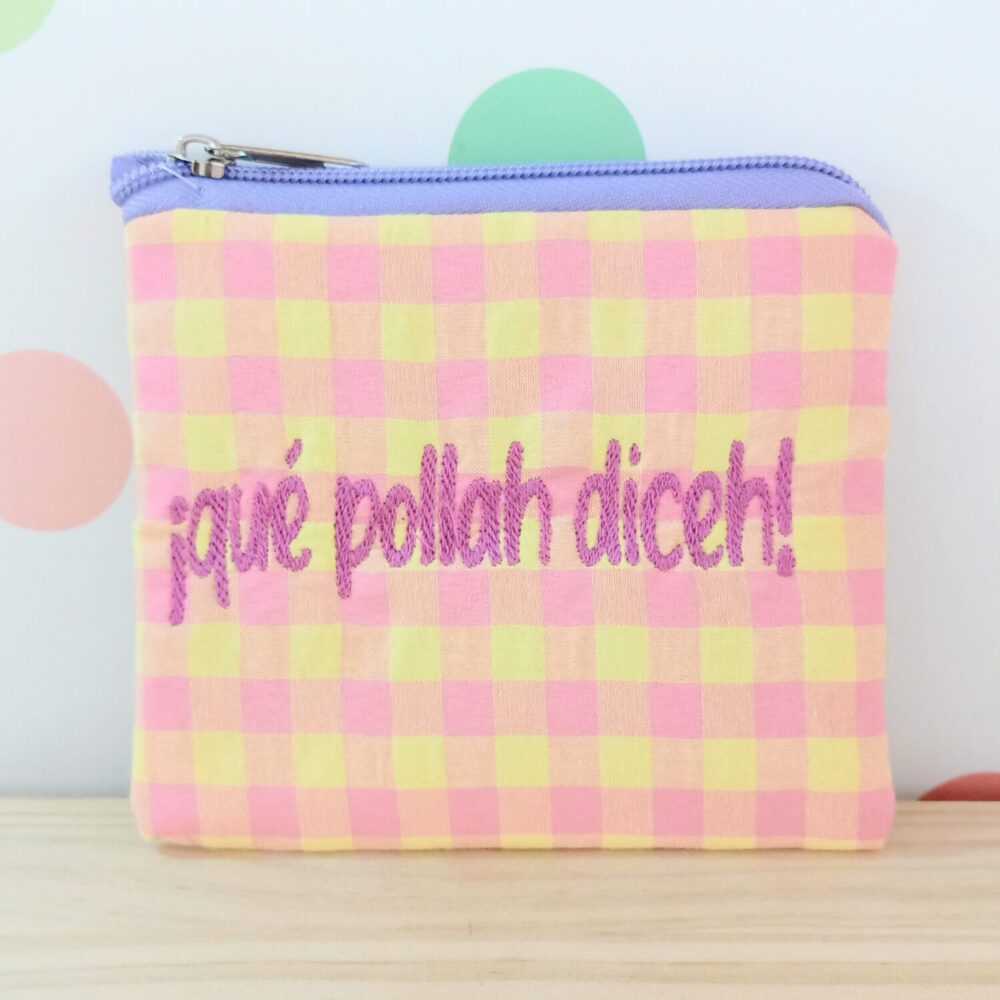 Monedero o Neceser ¡Qué pollah diceh!