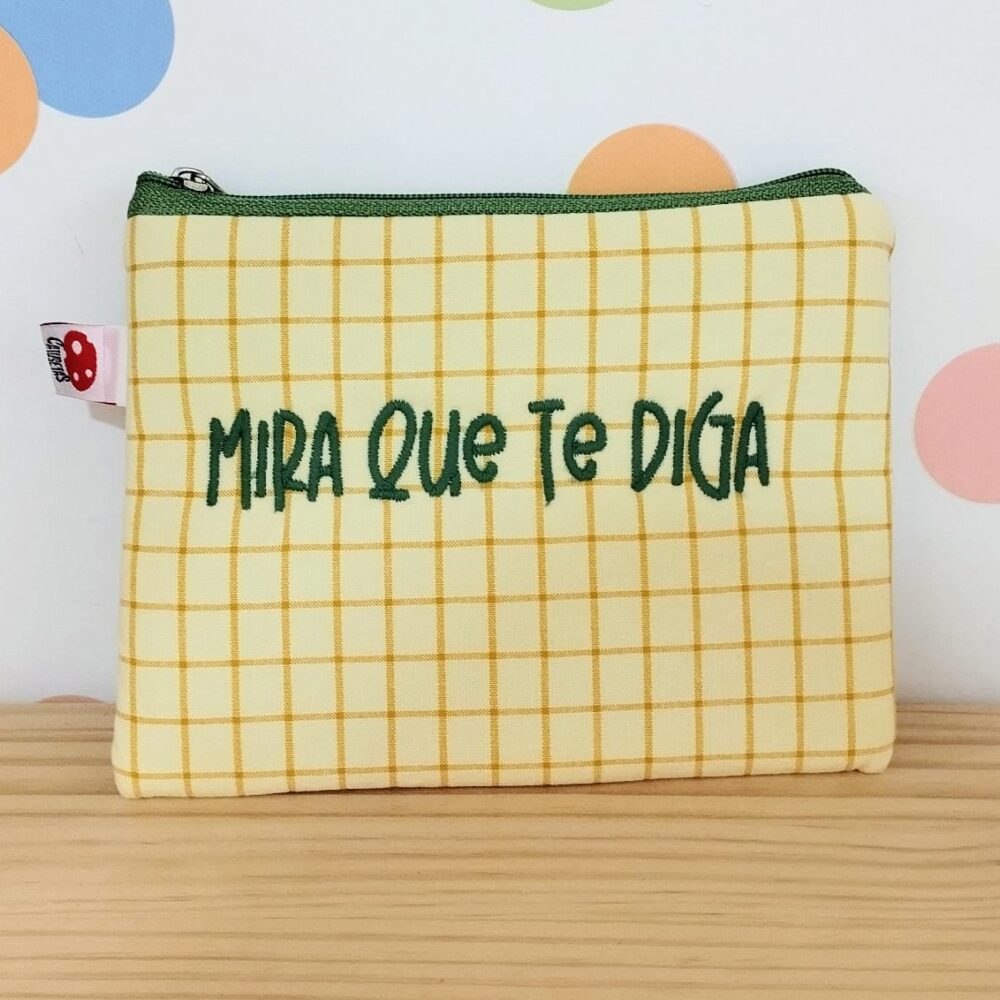Monedero o Neceser "Mira que te diga"