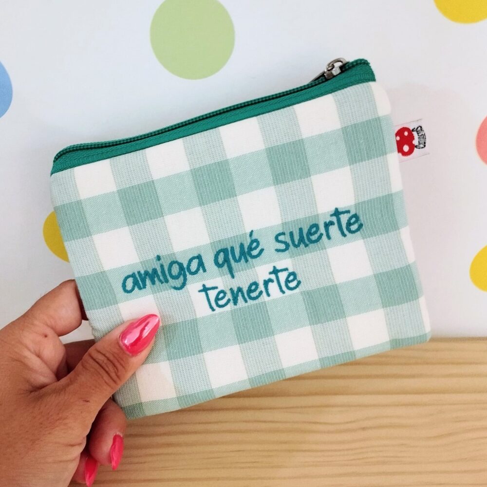 Monedero "Amiga qué suerte tenerte" (verde agua)